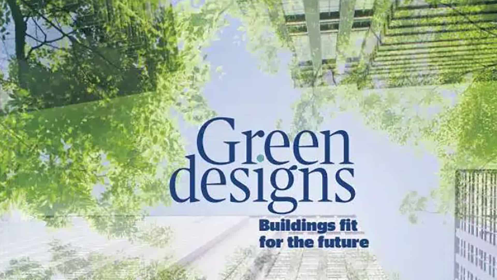 Green Designs